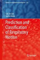 Prediction and Classification of Respiratory Motion 3642415083 Book Cover