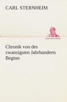 Chronik Von Des Zwanzigsten Jahrhunderts Beginn 8027318122 Book Cover