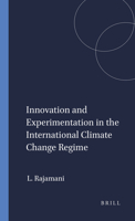 Innovation and Experimentation in the International Climate Change Regime 9004444394 Book Cover