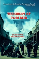 The Ghost of Tom Mix 1068436905 Book Cover
