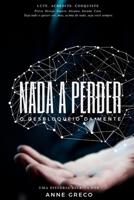 Nada a Perder - O Desbloqueio da Mente B0C7JG3HXD Book Cover