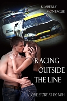 Racing Outside the Line 1456552805 Book Cover