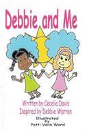 Debbie and Me 1497393655 Book Cover