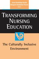 Transforming Nursing Education: The Culturally Inclusive Environment 0826125581 Book Cover