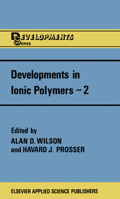 Developments in Ionic Polymers--2 9401083606 Book Cover