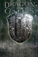 Dragon in Gallis: The Lump Adventures Book Two 1548931225 Book Cover