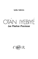 Otan Iyebiye: Las Piedras Preciosas (Coleccion Del Chichereku) 0897293975 Book Cover