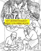 My Jewish Holiday Adult coloring Book 154061039X Book Cover