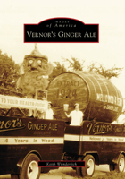 Vernor's Ginger Ale 0738551856 Book Cover