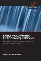 EFEKT PODAWANIA EGZOGENNEJ LEPTYNY: NA CZYNNOŚĆ JĄDER U DOROSŁYCH SAMCÓW SZCZURÓW SPRAGUE DAWLEY 6203316571 Book Cover