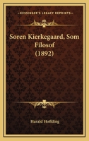 Soren Kierkegaard, Som Filosof 1164861573 Book Cover