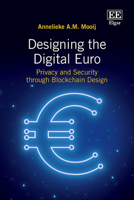 Designing the Digital Euro: Privacy and Security through Blockchain Design 1035390639 Book Cover