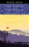 The Eye of the Eagle : Meditations on the Hymn "Be Thou my Vision" 0281044805 Book Cover