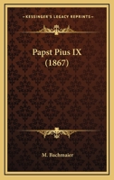 Papst Pius IX (1867) 1120862485 Book Cover