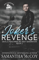 Joker's Revenge: Devil's Henchmen MC Next Generation, Book Two B08GTJ2D8F Book Cover