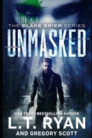 Unmasked B08KH134TX Book Cover