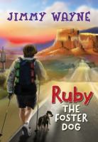 Ruby the Foster Dog 142455408X Book Cover