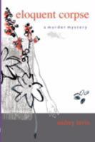 Eloquent Corpse 0615173519 Book Cover