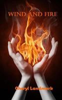 Wind and Fire 1467950319 Book Cover