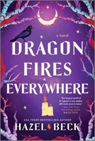 Dragon Fires Everywhere (Witchlore, 4) 152580474X Book Cover