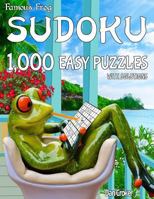 Famous Frog Sudoku 1,000 Easy Puzzles With Solutions: A Take A Break Series Book 153690855X Book Cover