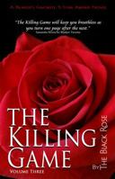 The Killing Game, Volume Three of the First Book of the Killing Game Series 0997947438 Book Cover