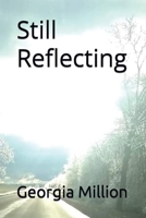 Still Reflecting B09TN379ZV Book Cover