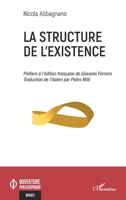 La structure de l'existence (Ouverture Philosophique) (French Edition) 2140326423 Book Cover
