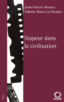 Stupeur dans la civilisation 2720214620 Book Cover