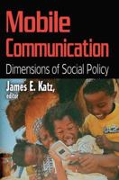 Mobile Communication: Dimensions of Social Policy 1138512273 Book Cover