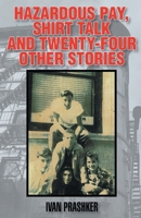 Hazardous Pay, Shirt Talk And Twenty-Four Other Stories B0H8G5V3B7 Book Cover