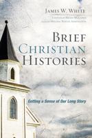 Brief Christian Histories 1498267211 Book Cover