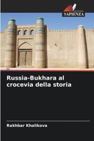 Russia-Bukhara al crocevia della storia (Italian Edition) 6207669010 Book Cover