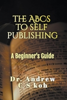 The ABCS of Self-Publishing B0BSKKTDMJ Book Cover