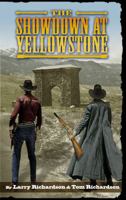 Showdown at Yellowstone: A Mason & Thorn Western 1733727779 Book Cover