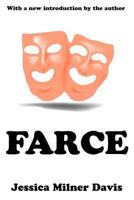 Farce (Classics in Communication and Mass Culture Series) 0416815901 Book Cover