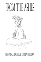 From The Ashes B08DC9ZZVK Book Cover