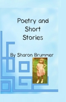 Poetry and Short Stories B084QJT4RW Book Cover