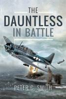 The Dauntless in Battle 1526704609 Book Cover