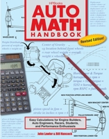 Auto Math Handbook HP1554: Easy Calculations for Engine Builders, Auto Engineers, Racers, Students, and Per formance Enthusiasts 1557885540 Book Cover