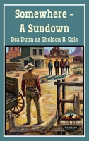 Somewhere - A Sundown 1923441604 Book Cover
