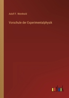 Vorschule der Experimentalphysik 3368237306 Book Cover