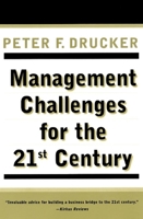 Management Challenges for the 21st Century 0887309984 Book Cover