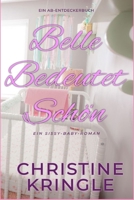Belle bedeutet schön (German Edition) B0DY6FXMG2 Book Cover