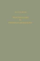 Selected Studies in Indonesian Archaeology 9401756910 Book Cover