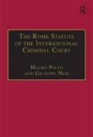 The Rome Statute of the International Criminal Court: A Challenge to Impunity 0754621545 Book Cover