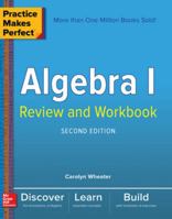 Practice Makes Perfect Algebra I Review and Workbook 1260026442 Book Cover