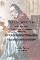 The Real Red Violin: A True Story About Rembert, the “Stradivarius Wurlitzer” B0863VQ7YN Book Cover