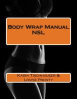 Body Wrap Manual - Nsl 1500743259 Book Cover