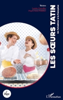 Les sœurs Tatin: Un Tchekhov à la française (La Luna) (French Edition) 2343234590 Book Cover